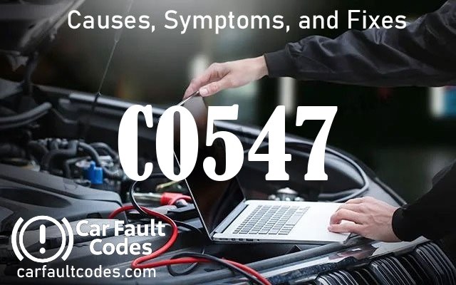 C0547 fault code
